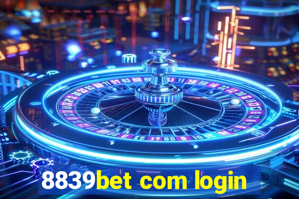 8839bet com login